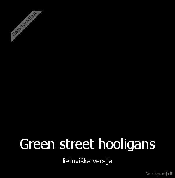 Green street hooligans