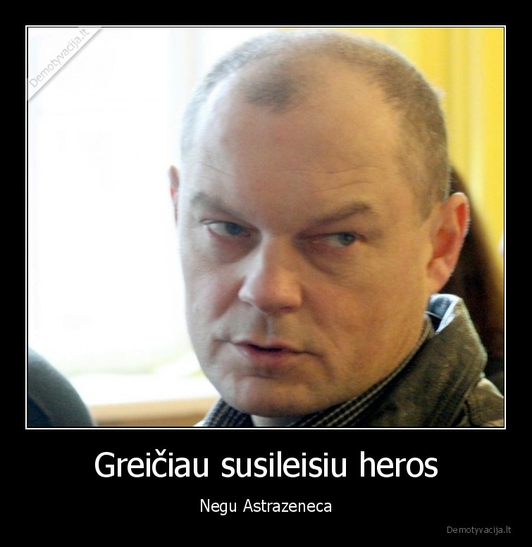 Greičiau susileisiu heros