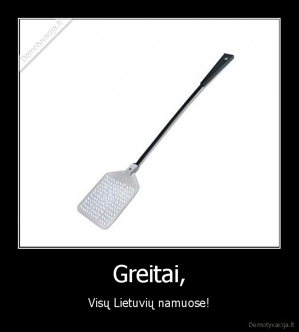 Greitai,