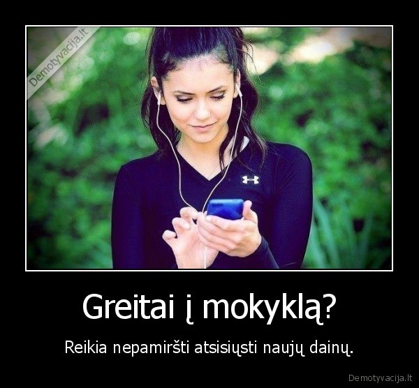 Greitai į mokyklą?