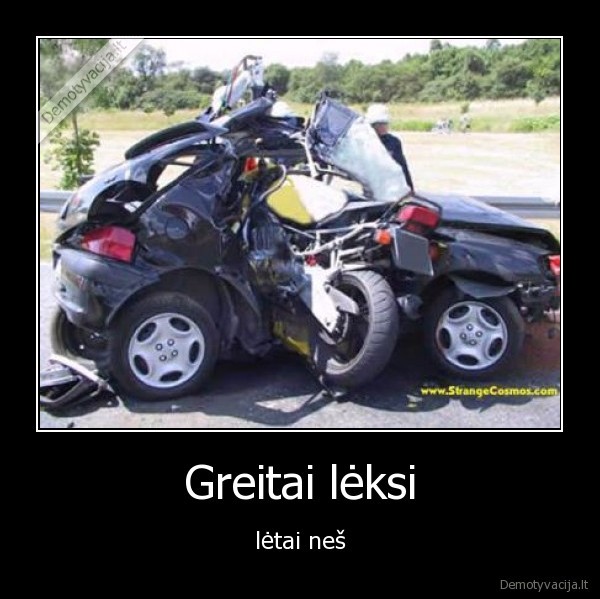 Greitai lėksi