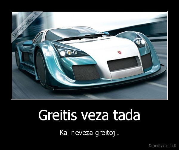 Greitis veza tada