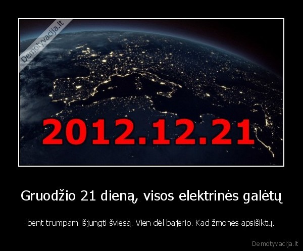 Gruodžio 21 dieną, visos elektrinės galėtų
