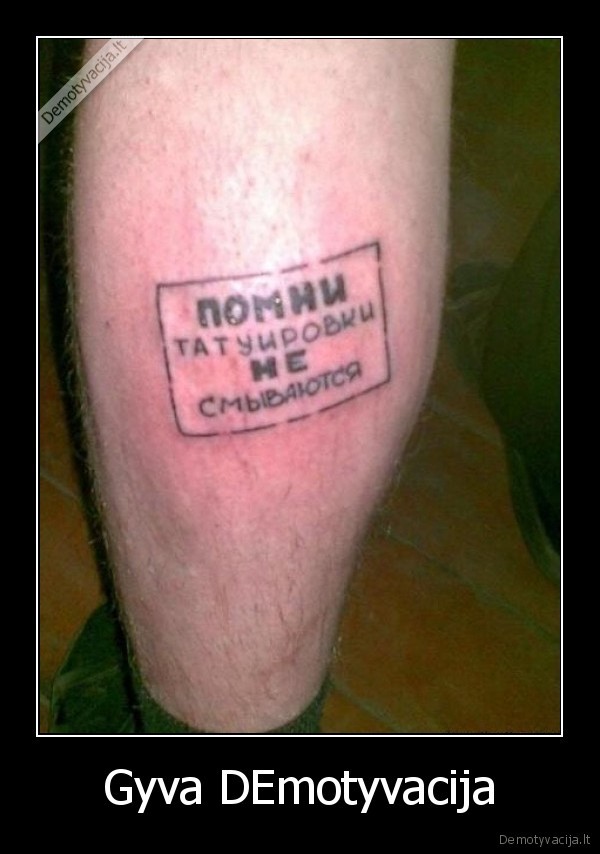 atsimink,tatuiruote,nenusiplauna,uzrasas, ant,koja