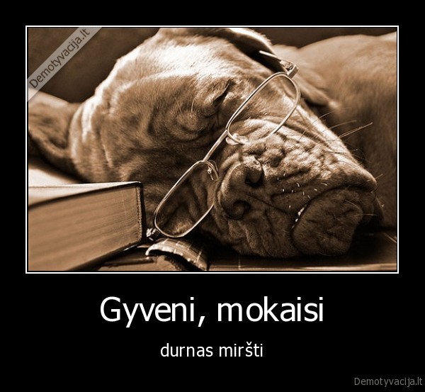 mokslas, ateitis, darbas, universitetas, mirtis, knygos