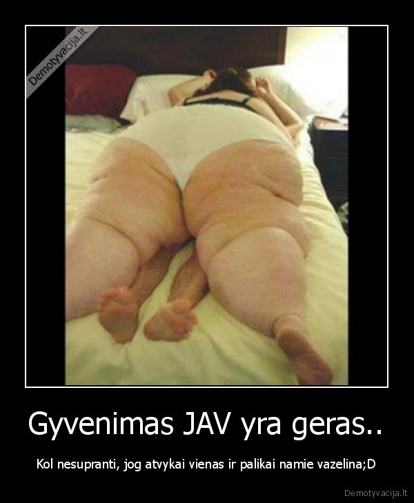 usa,fat, girls,vaseline