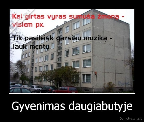 Gyvenimas daugiabutyje