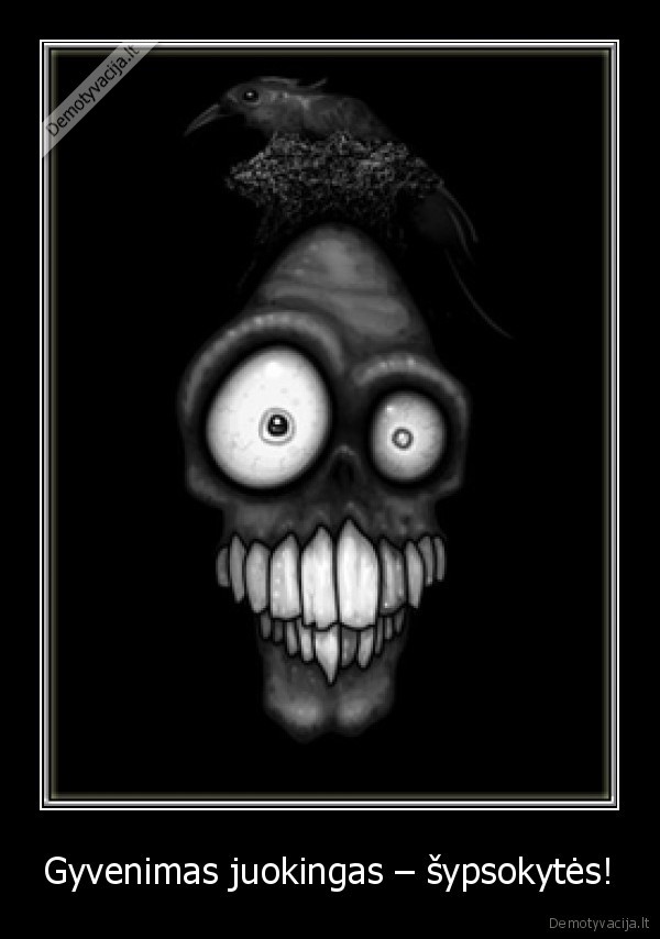 Gyvenimas juokingas – šypsokytės!