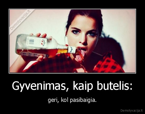 gyvenimas,butelis,gerimas,alkoholis