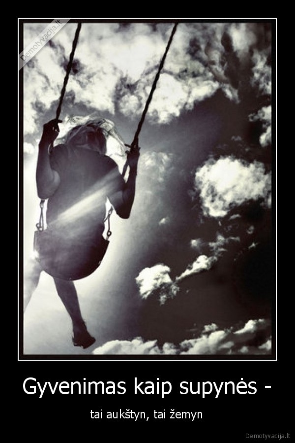 gyvenimas,supynes