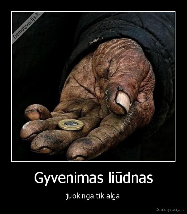 Gyvenimas liūdnas