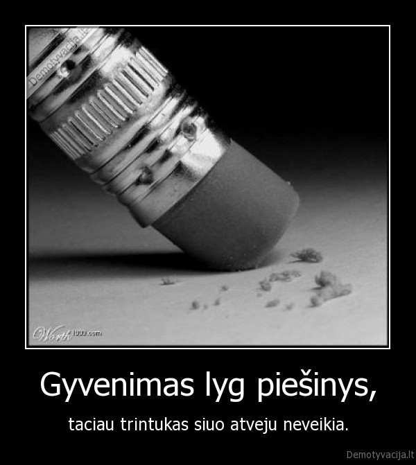 Gyvenimas lyg piešinys,