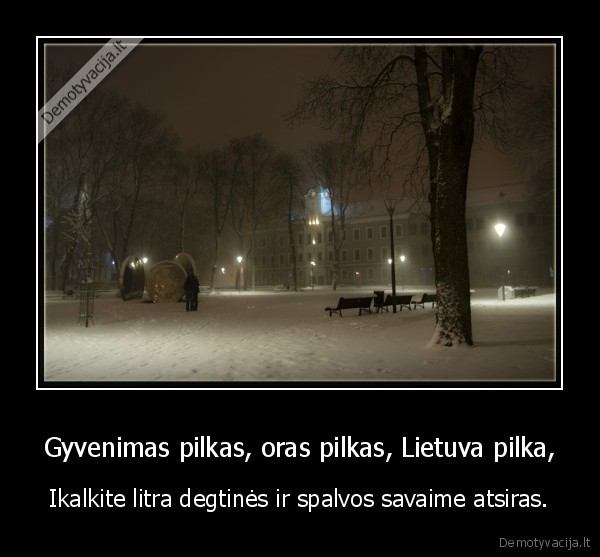 degtine,lietuva,oras,gyvenimas
