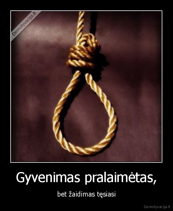 gyvenimas,pralaimejimas,zaidimas