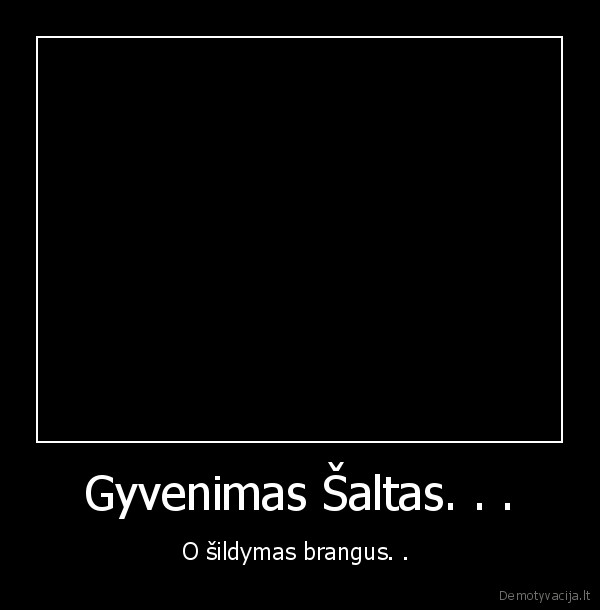 dzy, lietuvoi, sildymas, baisiai, brangus, httpswww.facebook.comdzyprods