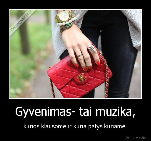 Gyvenimas- tai muzika,