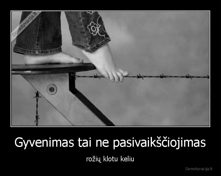 rozes,gyvenimas,sunkus