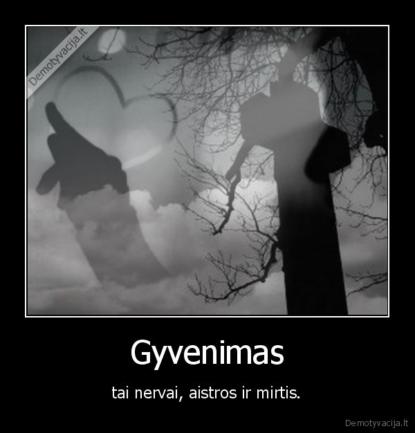 mirti, emo, negali, blogai, aistra, nervas