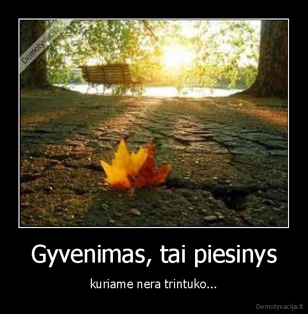 Gyvenimas, tai piesinys