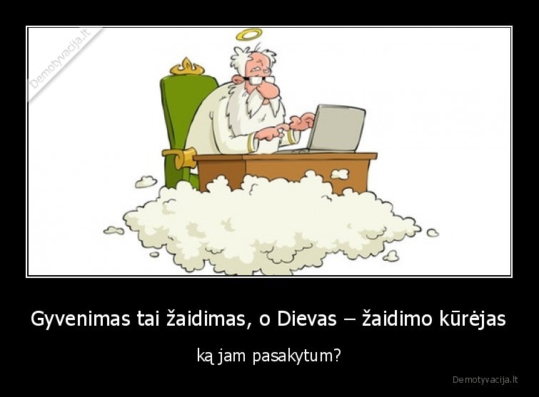 zaidimas,kurejas,dievas