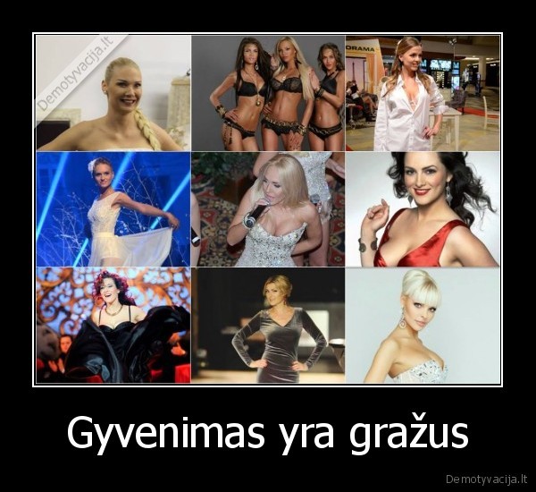 Gyvenimas yra gražus