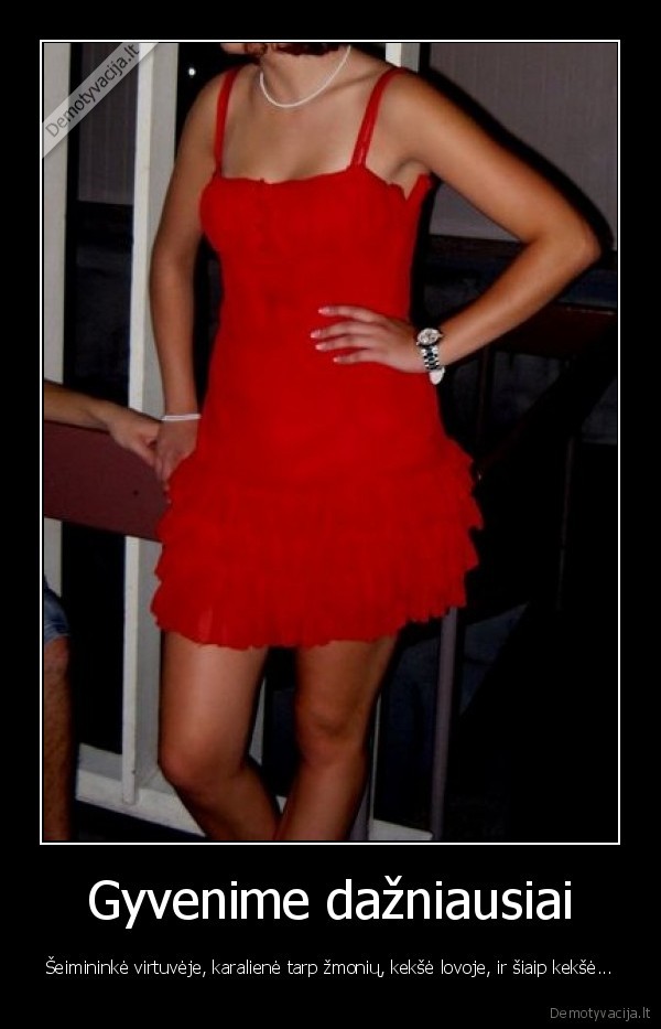 Gyvenime dažniausiai