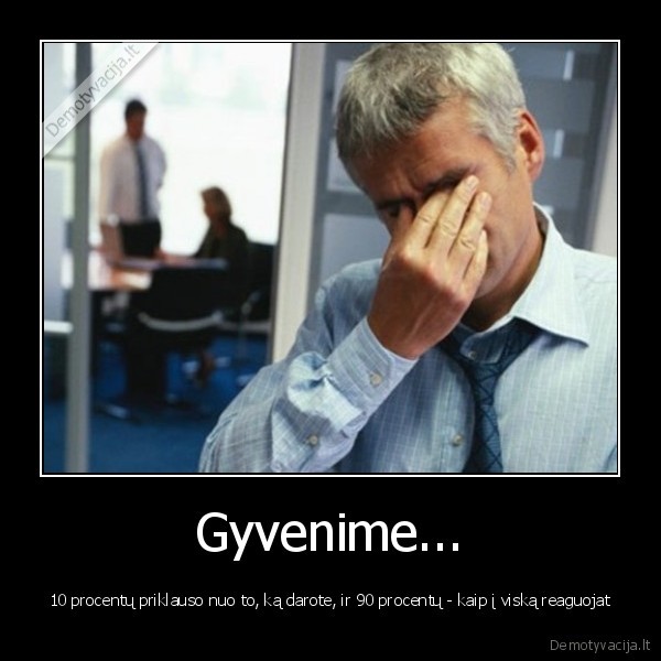 Gyvenime...