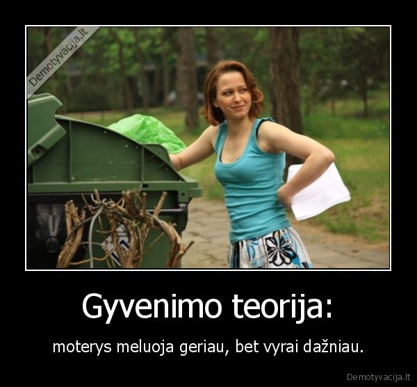 moterys,melagiai,vyrai