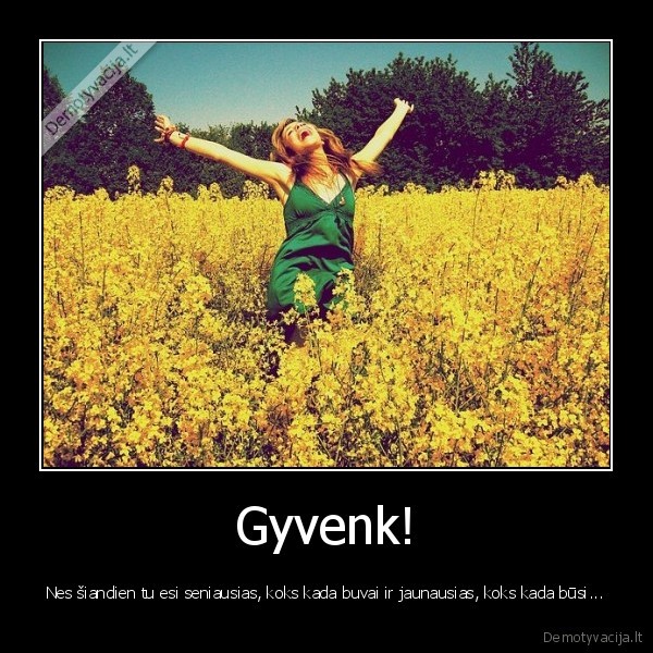 gyvenimas,motyvacija