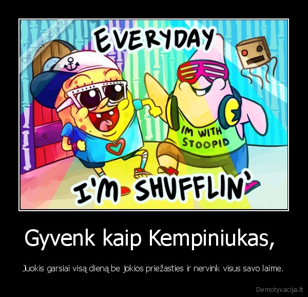 Gyvenk kaip Kempiniukas, 