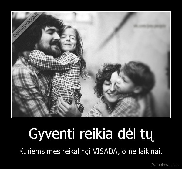 tikslas,gyventi,visada