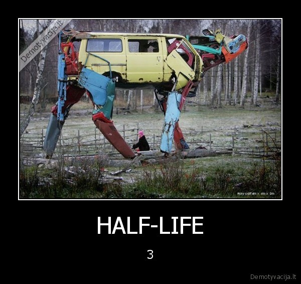HALF-LIFE