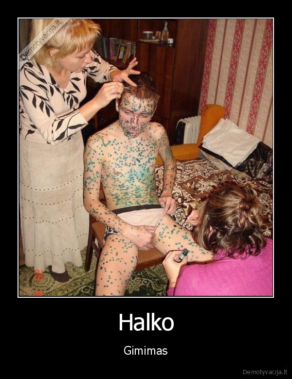 zelionka,vejaraupiai,galiunas, halkas