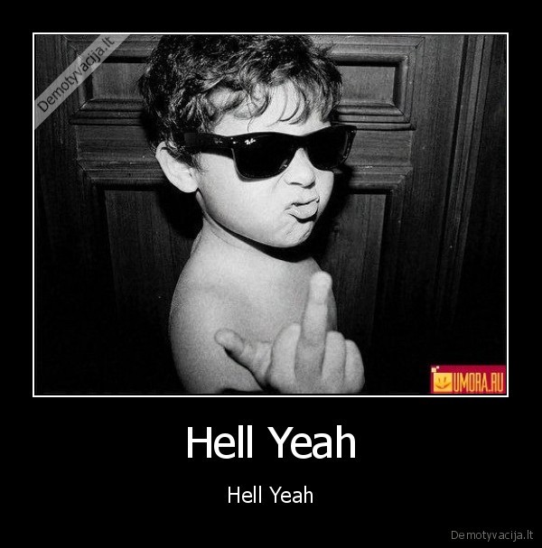 Hell Yeah
