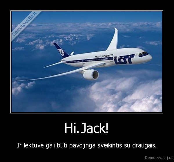 Hi.Jack!