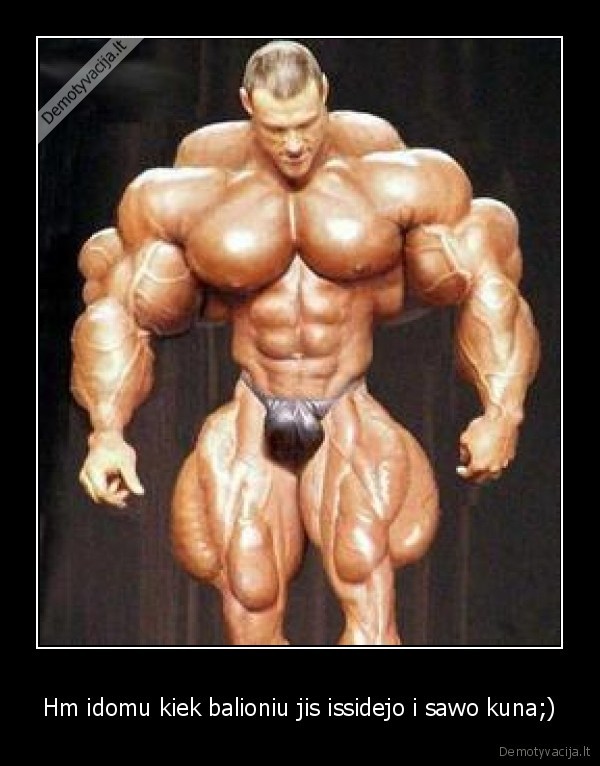 Hm idomu kiek balioniu jis issidejo i sawo kuna;)