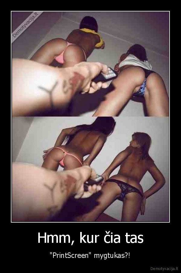 printscreen,grazus, uzpakaliukai,seksualios, merginos