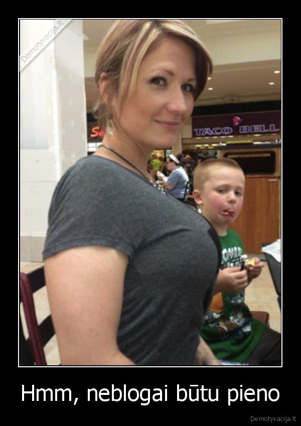Hmm, neblogai būtu pieno