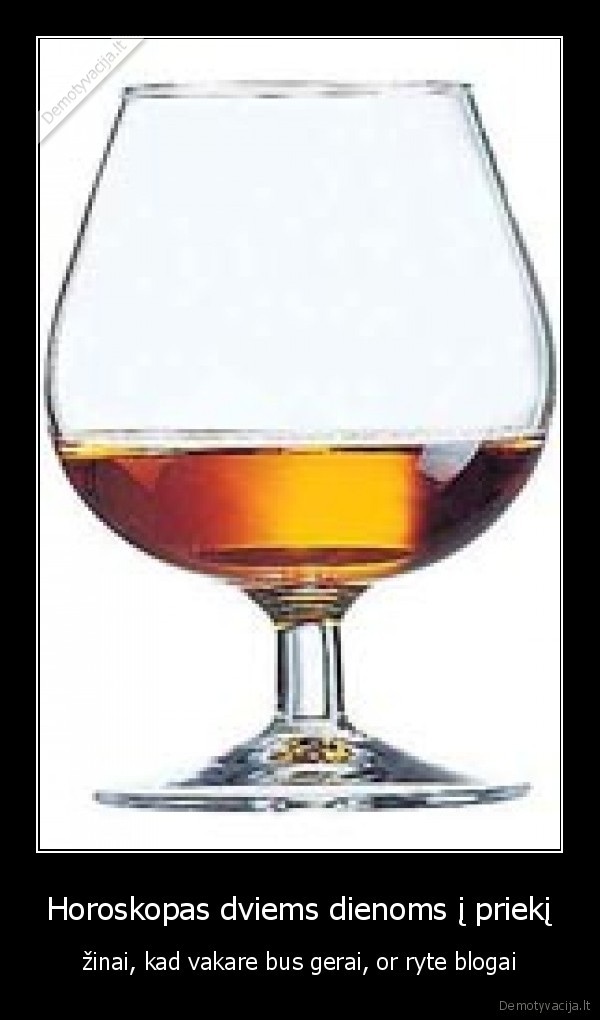 horoskopas,vakaras,rytas,alkocholis