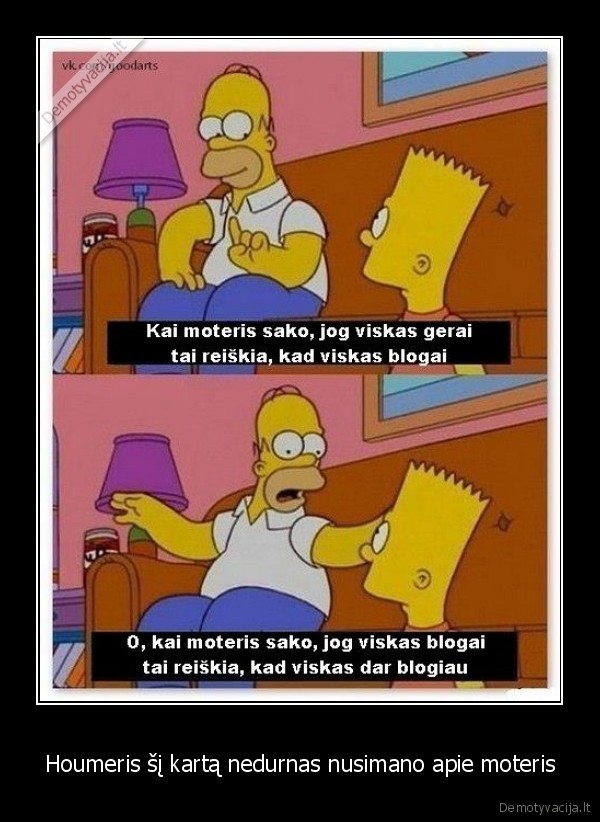 Houmeris šį kartą nedurnas nusimano apie moteris