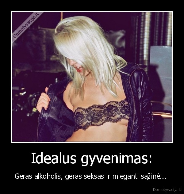Idealus gyvenimas: