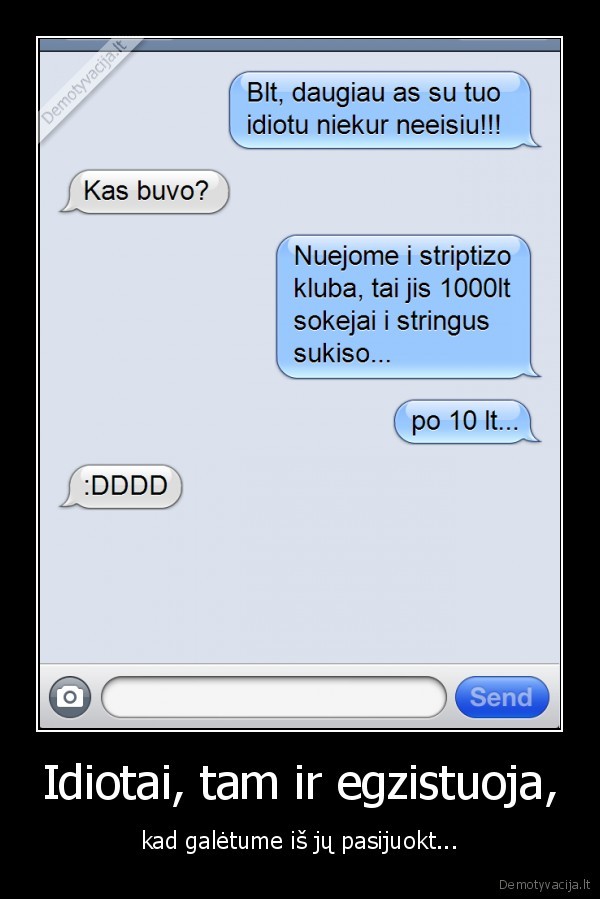 idiotas,sms,juokinga, sms,striptizo, klubas