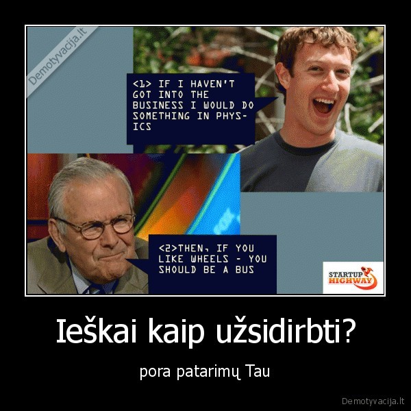 Ieškai kaip užsidirbti?