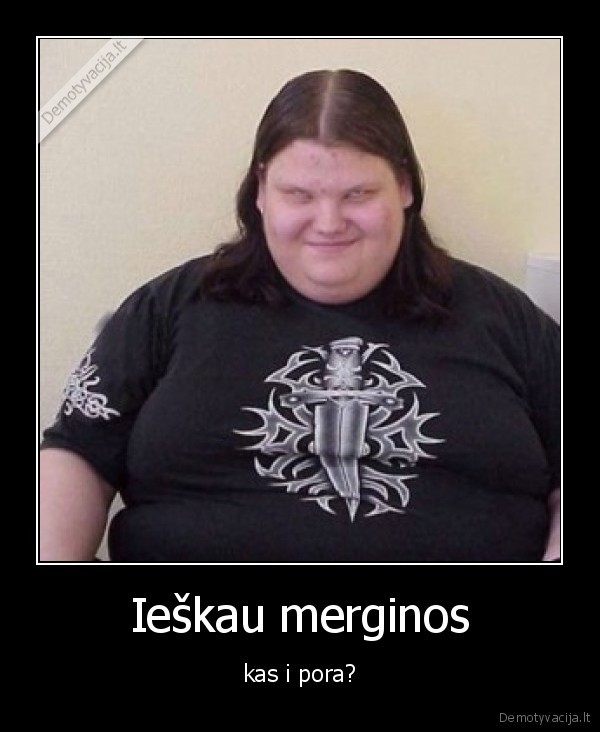 Ieškau merginos