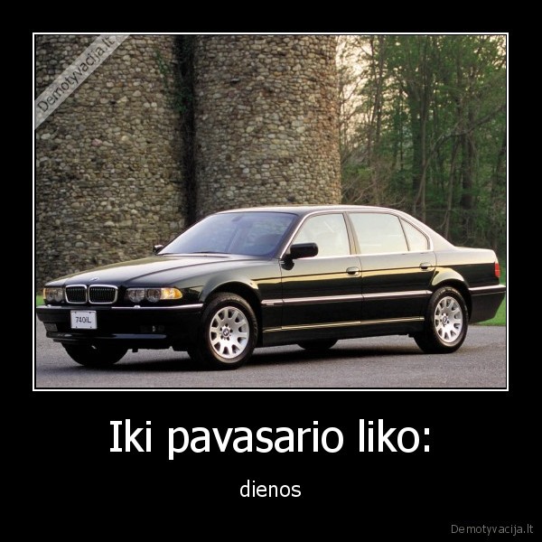 7,bmw,dienos,pavasaris