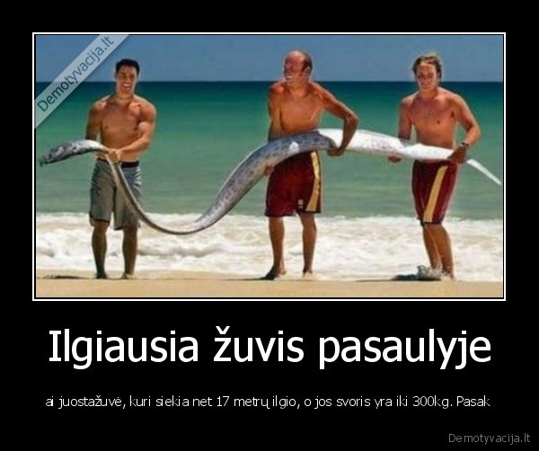 Ilgiausia žuvis pasaulyje