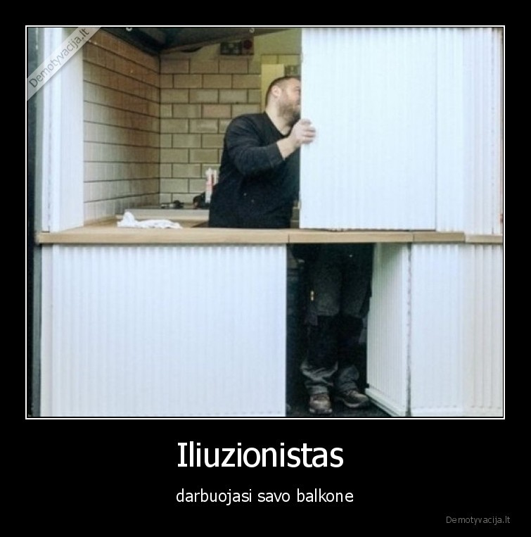 iliuzionistas,darbas,balkonas