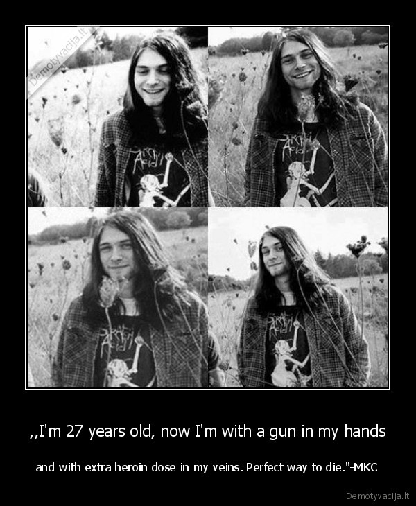 savizudybe,kurt, cobain,nirvana,music,muzika,27, club,gun,suicide