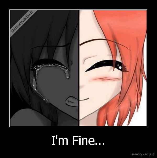 I'm Fine...