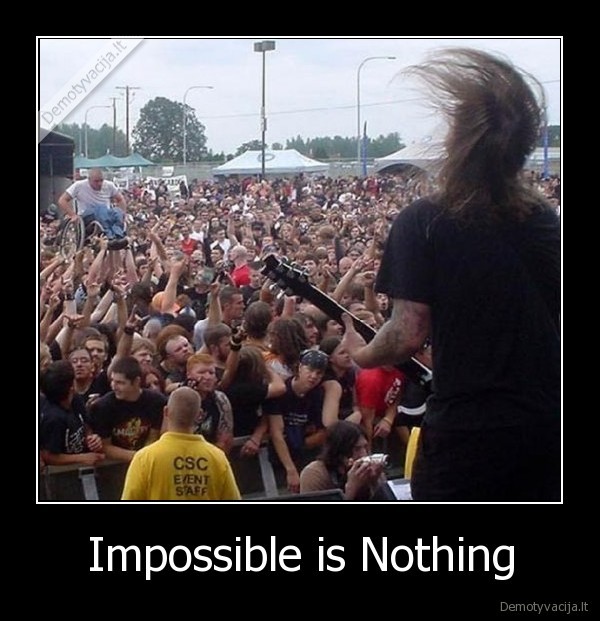 nothing,impossible